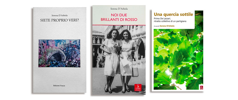Copertine di due romanzi e una biografia di Primo de Lazzari pubblicato da Serena D'Arbela
